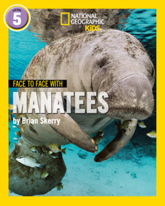 Face to Face with Manatees : Level 5 Face to Face with Manatees : Level 5