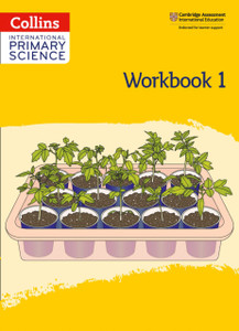 International Primary Science Workbook: Stage 1 International Primary Science Workbook: Stage 1