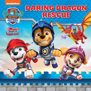 PAW Patrol: Daring Dragon Rescue Picture Book PAW Patrol: Daring Dragon Rescue Picture Book