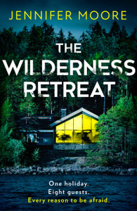 The Wilderness Retreat The Wilderness Retreat