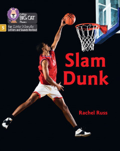 Slam Dunk : Phase 5 Set 5 Stretch and Challenge Slam Dunk : Phase 5 Set 5 Stretch and Challenge