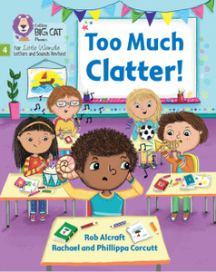 Too Much Clatter : Phase 4 Set 2 Stretch and Challenge Too Much Clatter : Phase 4 Set 2 Stretch and Challenge