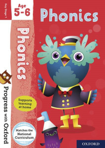 Progress with Oxford: Phonics Age 5-6 Progress with Oxford: Phonics Age 5-6