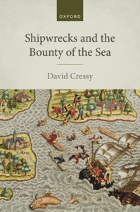Shipwrecks and the Bounty of the Sea Shipwrecks and the Bounty of the Sea