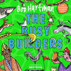 The Busy Builders The Busy Builders