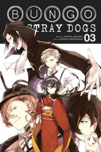Bungo Stray Dogs, Vol. 3 Bungo Stray Dogs, Vol. 3