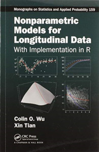 Nonparametric Models for Longitudinal Data : With Implementation in R Nonparametric Models for Longitudinal Data : With Implementation in R