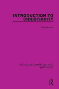 Introduction to Christianity Introduction to Christianity
