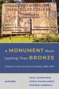 A Monument More Lasting than Bronze : Classics in the University of Malawi, 1982-2019