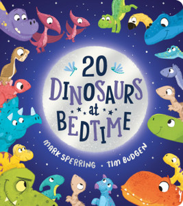 Twenty Dinosaurs at Bedtime (BB) Twenty Dinosaurs at Bedtime (BB)