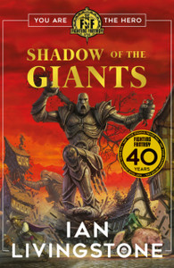 Fighting Fantasy: Shadow of the Giants Fighting Fantasy: Shadow of the Giants