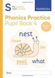 My Letters and Sounds Phonics Practice Pupil Book 4 My Letters and Sounds Phonics Practice Pupil Book 4