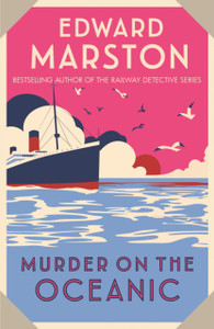 Murder on the Oceanic : A gripping Edwardian mystery from the bestselling author Murder on the Oceanic : A gripping Edwardian mystery from the bestselling author