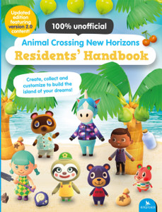 Animal Crossing New Horizons Residents' Handbook - Updated Edition Animal Crossing New Horizons Residents' Handbook - Updated Edition