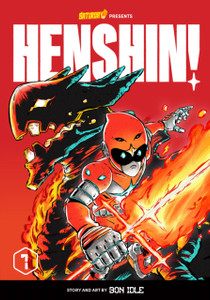 Henshin!, Volume 1 : Blazing Phoenix Henshin!, Volume 1 : Blazing Phoenix