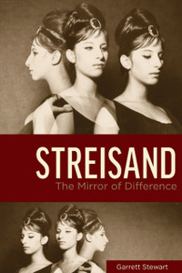 Streisand : The Mirror of Difference Streisand : The Mirror of Difference