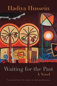 Waiting for the Past : A Novel Waiting for the Past : A Novel