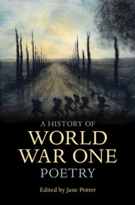 A History of World War One Poetry A History of World War One Poetry