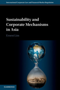 Sustainability and Corporate Mechanisms in Asia Sustainability and Corporate Mechanisms in Asia