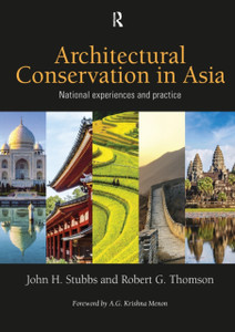 Architectural Conservation in Asia : National Experiences and Practice