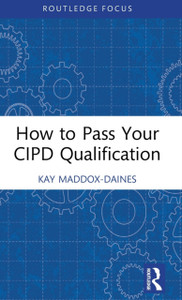 How to Pass Your CIPD Qualifications