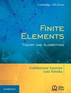 Finite Elements : Theory and Algorithms Finite Elements : Theory and Algorithms