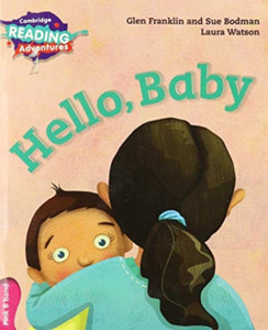 Cambridge Reading Adventures Hello, Baby Pink B Band Cambridge Reading Adventures Hello, Baby Pink B Band