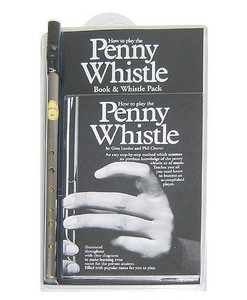 How To Play The Penny Whistle How To Play The Penny Whistle