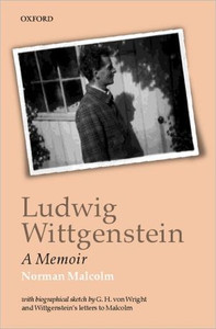 Ludwig Wittgenstein by Norman ((deceased) formerly Professor of Philosophy at Cornell University, New York) Malcolm (Author)