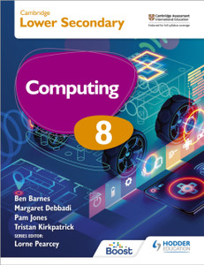 Cambridge Lower Secondary Computing 8 Student's Book Cambridge Lower Secondary Computing 8 Student's Book