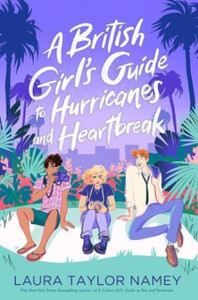 A British Girl's Guide to Hurricanes and Heartbreak A British Girl's Guide to Hurricanes and Heartbreak