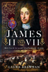 James II & VII : Britain's Last Catholic King James II & VII : Britain's Last Catholic King