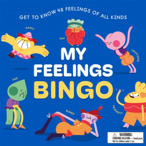 My Feelings Bingo : Get To Know 48 Feelings of All Kinds My Feelings Bingo : Get To Know 48 Feelings of All Kinds