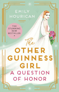 The Other Guinness Girl: A Question of Honor The Other Guinness Girl: A Question of Honor