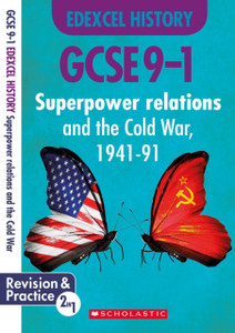 Superpower Relations and the Cold War, 1941-91 (GCSE 9-1 Edexcel History) Superpower Relations and the Cold War, 1941-91 (GCSE 9-1 Edexcel History)