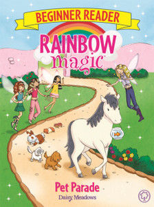 Rainbow Magic Beginner Reader: Pet Parade: Book 8