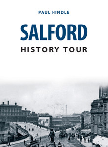 Salford History Tour Salford History Tour