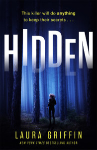 Hidden : A nailbitingly suspenseful, fast-paced thriller you won't want to put down!