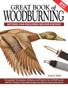 Great Book of Woodburning, Revised and Expanded Second Edition Great Book of Woodburning, Revised and Expanded Second Edition