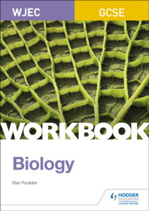 WJEC GCSE Biology Workbook WJEC GCSE Biology Workbook