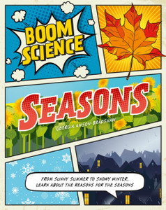 BOOM! Science: Seasons BOOM! Science: Seasons