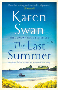 The Last Summer : A wild, romantic tale of opposites attract . . . The Last Summer : A wild, romantic tale of opposites attract . . .