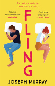 Fling : the must read rom-com for fans of Marian Keyes and Beth O'Leary Fling : the must read rom-com for fans of Marian Keyes and Beth O'Leary