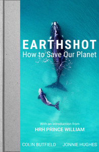 Earthshot : How to Save Our Planet Earthshot : How to Save Our Planet