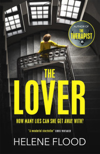 The Lover : A twisty scandi thriller about a woman caught in her own web of lies The Lover : A twisty scandi thriller about a woman caught in her own web of lies