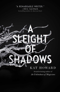 A Sleight of Shadows A Sleight of Shadows
