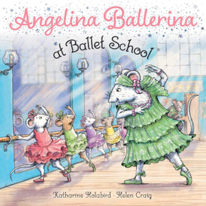 Angelina Ballerina at Ballet School Angelina Ballerina at Ballet School