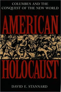 American Holocaust by David E. (Professor of American Studies, Professor of American Studies, University of Hawaii, Manoa) Stannard (Author)