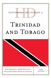 Historical Dictionary of Trinidad and Tobago