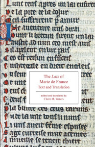 The Lais of Marie de France : Text and Translation The Lais of Marie de France : Text and Translation